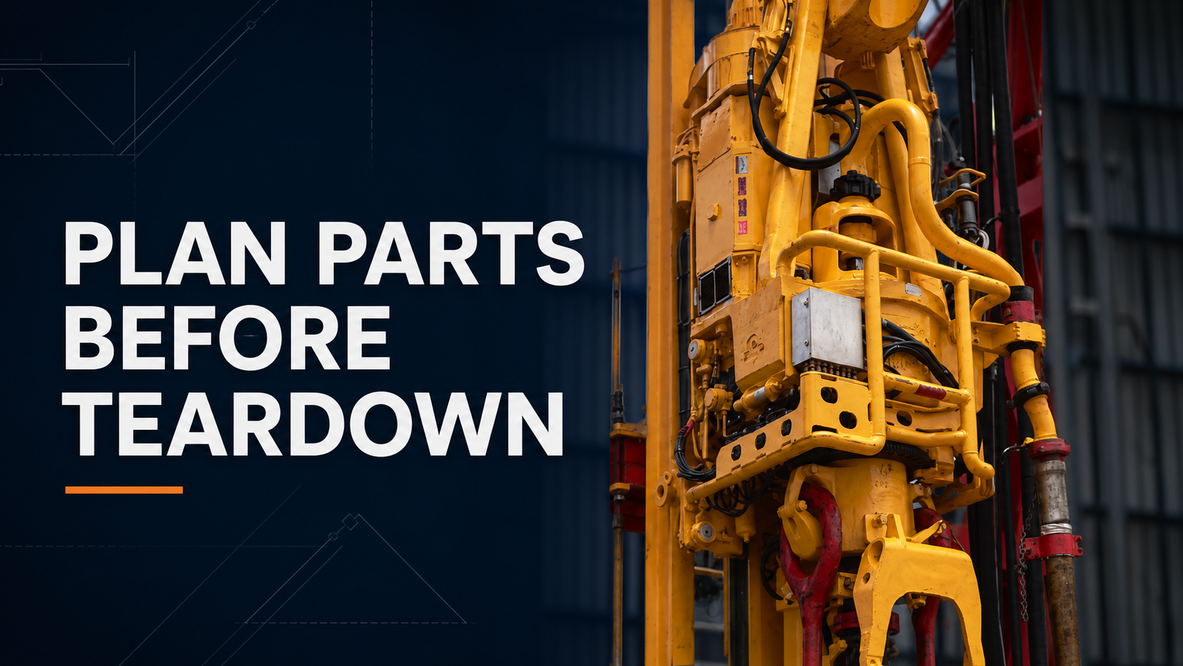 Plan Parts Before Teardown